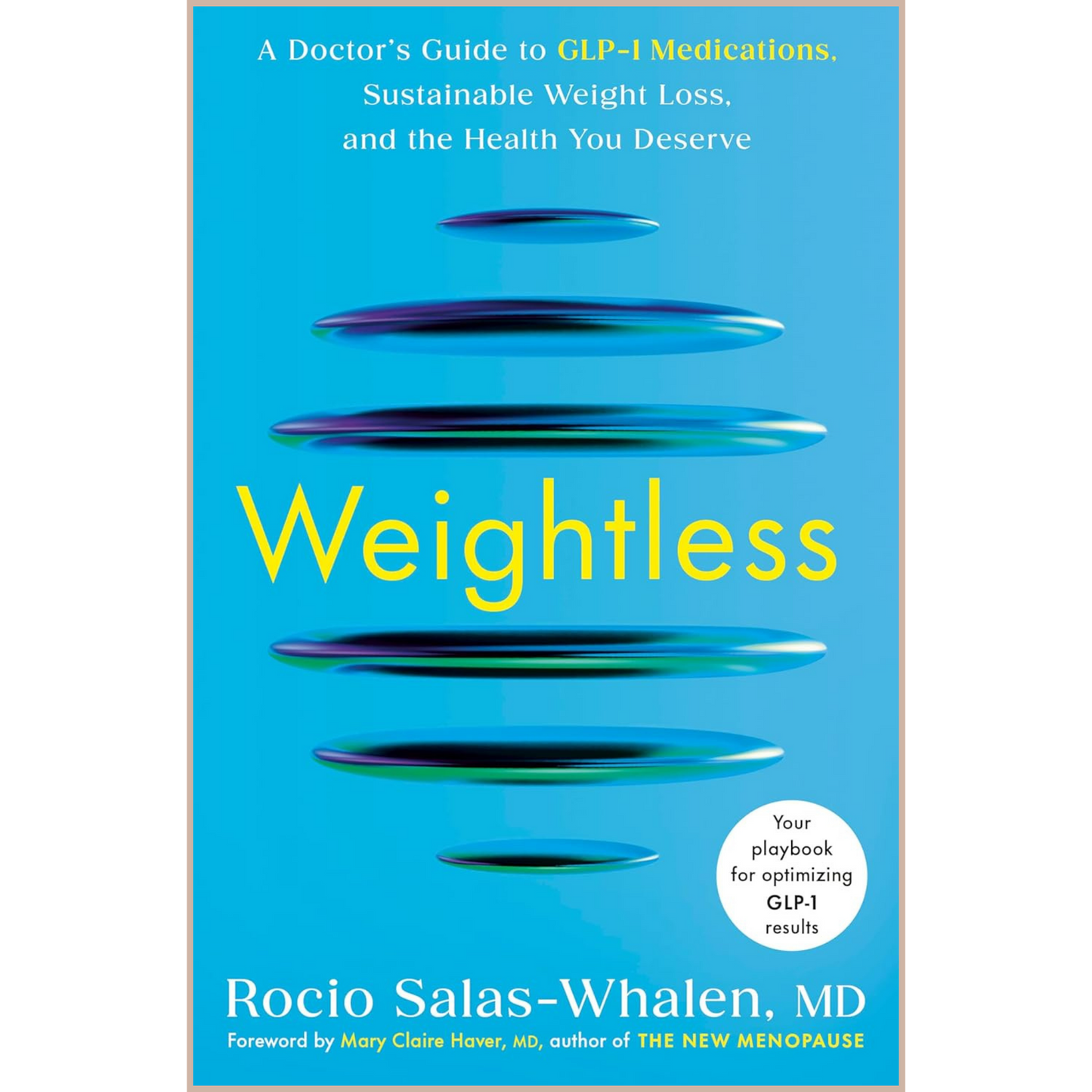 Weightless – GLP-1 Weight Loss Guide, Obesity Medicine Strategies & Evidence-Based Medical Management for Sustainable Weight Control
