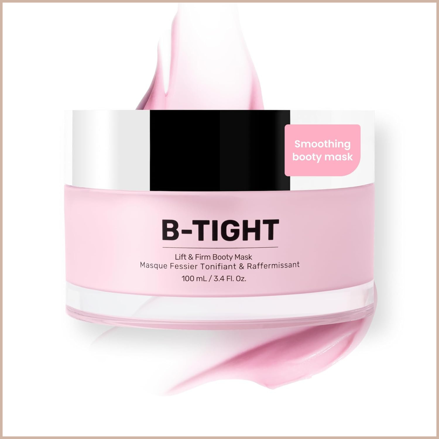 B-TIGHT Lift & Firm Booty Mask – Skin Tightening & Firming Cream for Booty & Thighs with Caffeine & Brazilian Peppertree – 3.4 fl oz