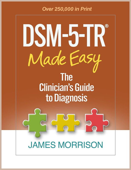 DSM-5-TR Made Easy – Clinical Guide to Psychiatric Diagnosis & DSM-5-TR Reference Book