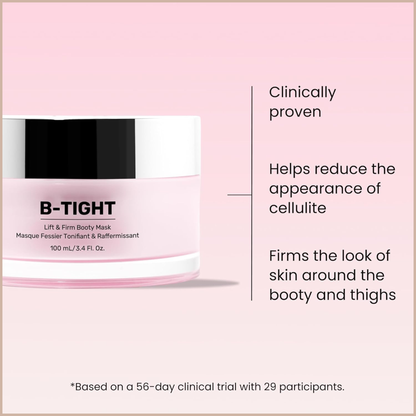 B-TIGHT Lift & Firm Booty Mask – Skin Tightening & Firming Cream for Booty & Thighs with Caffeine & Brazilian Peppertree – 3.4 fl oz
