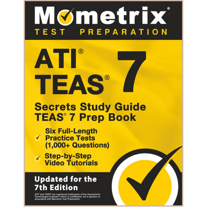 ATI TEAS Secrets Study Guide – TEAS 7 Exam Prep with Practice Tests, Video Tutorials & Full Subject Review