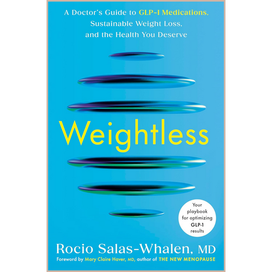 Weightless – GLP-1 Weight Loss Guide, Obesity Medicine Strategies & Evidence-Based Medical Management for Sustainable Weight Control