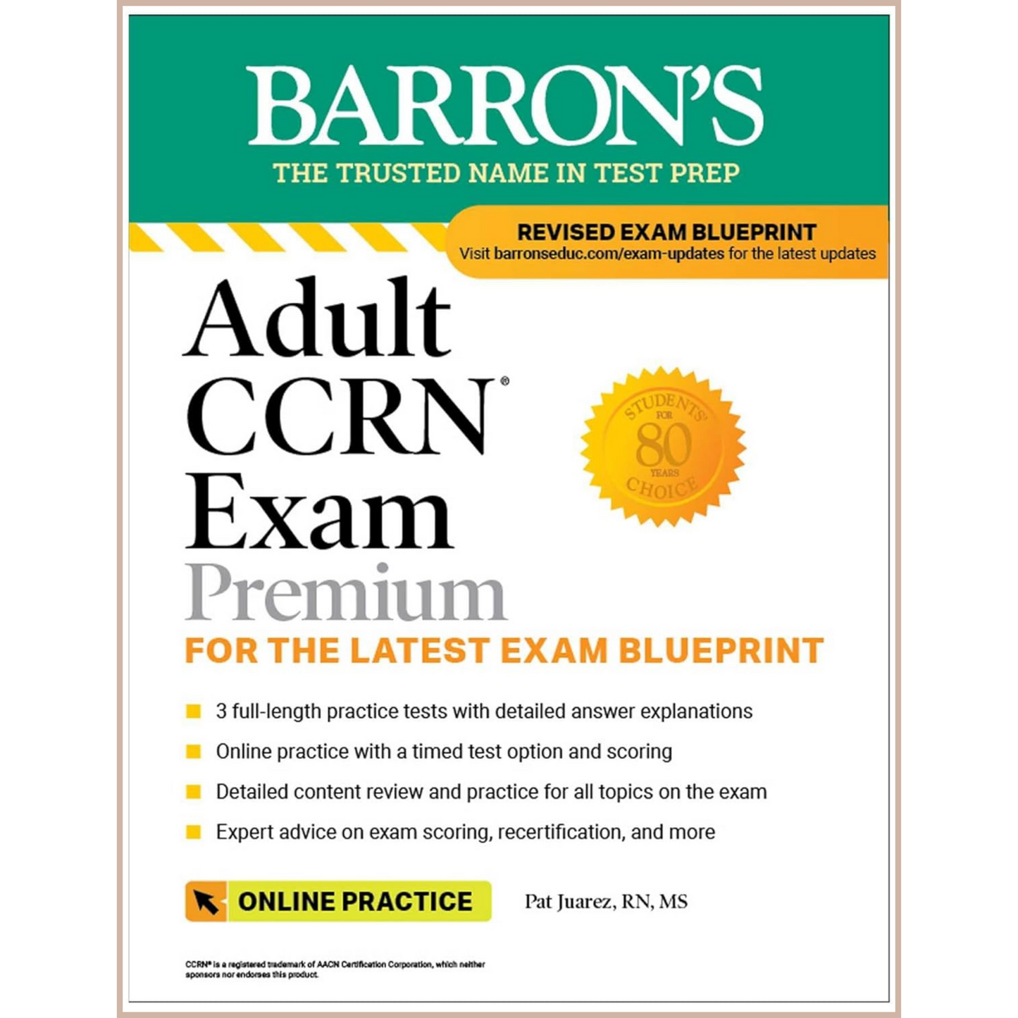 Barron’s Adult CCRN Exam Premium – Critical Care Nursing Certification Review, Practice Tests & Study Guide (Updated Blueprint)