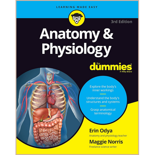 Anatomy & Physiology For Dummies – Human Body Systems, Medical Terminology & Beginner-Friendly Anatomy Guide