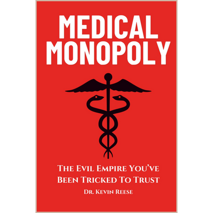Medical Monopoly – Critical Perspectives on Modern Healthcare Systems, Industry Incentives & Patient Care Practices