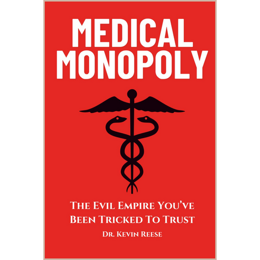 Medical Monopoly – Critical Perspectives on Modern Healthcare Systems, Industry Incentives & Patient Care Practices