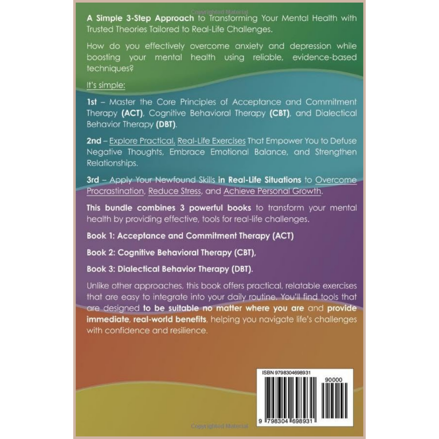 ACT + CBT + DBT Workbook – Complete 6-Week System for Anxiety, Depression & Emotional Mastery (180+ Exercises)