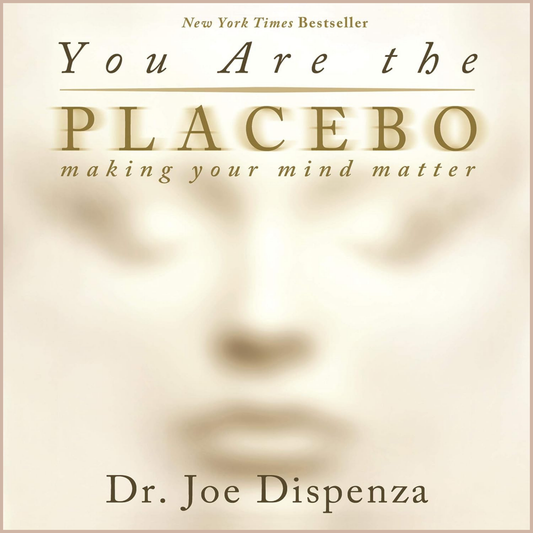 You Are the Placebo – Mind–Body Healing, Belief Science & Consciousness-Based Transformation Guide