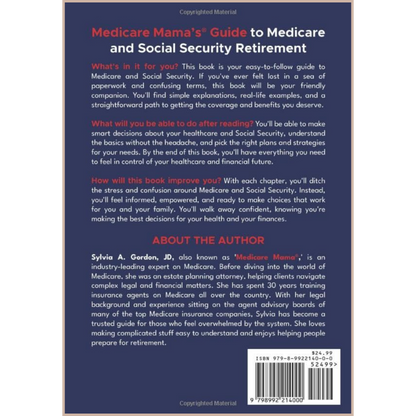 Medicare Mama’s Guide – 2025 Medicare, Social Security & Retirement Planning Handbook (IRMAA, Part D & Benefits Strategy Guide)