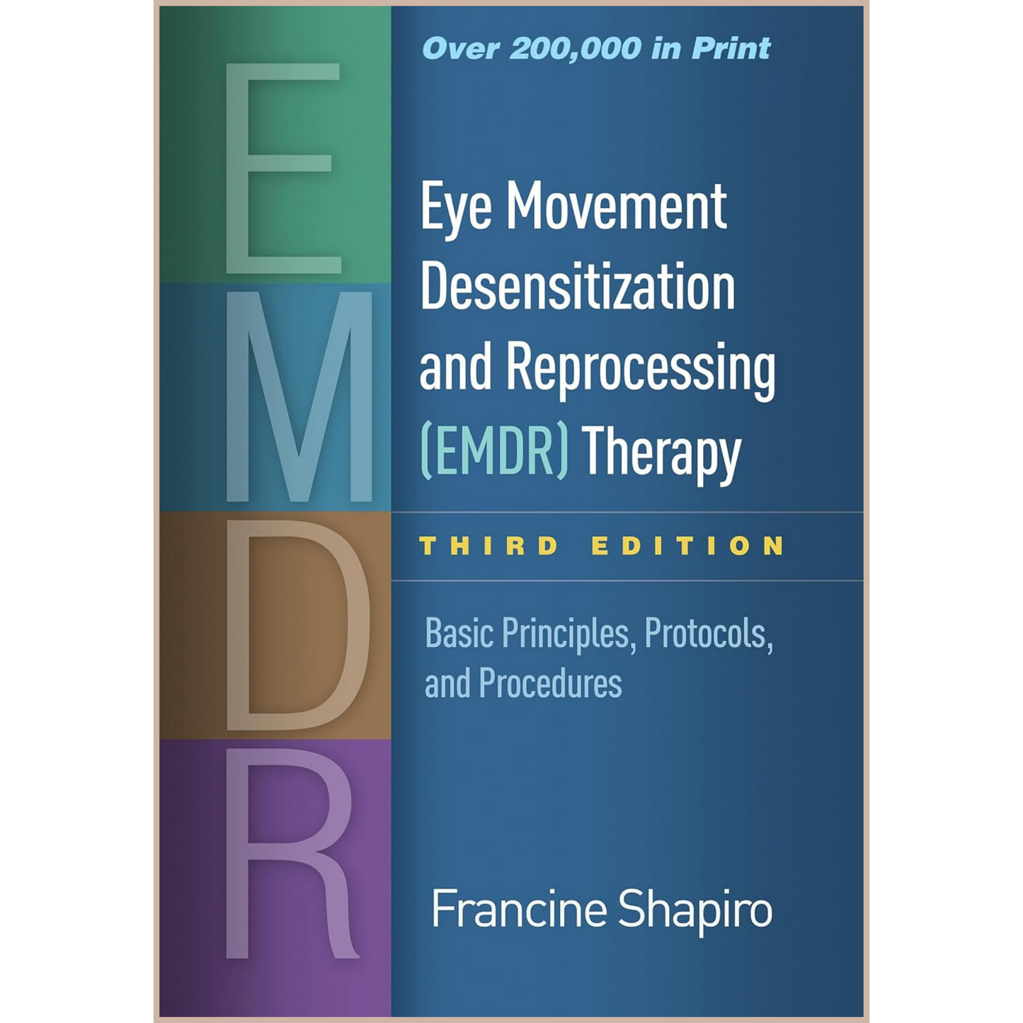 EMDR Therapy – Eye Movement Desensitization & Reprocessing Clinical Guide, Trauma Treatment Manual & Evidence-Based Protocols